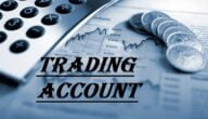 حساب المتاجرة Trading Account التعريف المفهوم الأمثلة